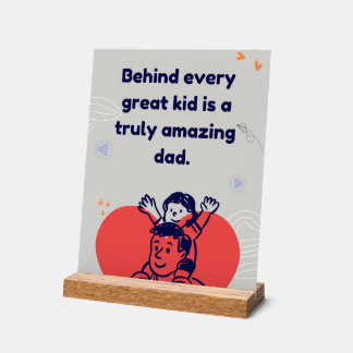 Amazing Dad-Inspirational Fathers Love Quote Acrylic Sign