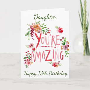 AMAZING DAUGHTER ON YOUR **13th**  BIRTHDAY Card