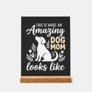 Amazing Dog Mum Floral Dog Lover Acrylic Sign