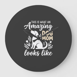 Amazing Dog Mum Floral Dog Lover Large Clock