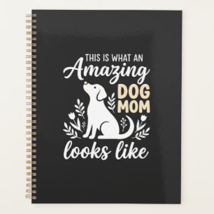Amazing Dog Mum Floral Dog Lover Planner