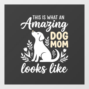 Amazing Dog Mum Floral Dog Lover Window Cling