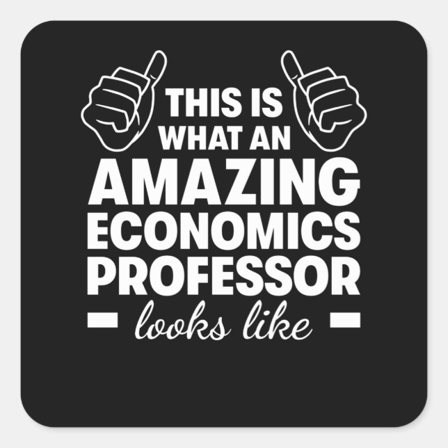Amazing Economics Professor Square Sticker (Front)