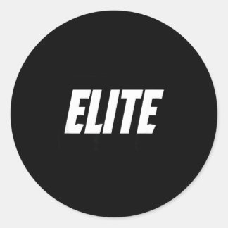 Amazing elite motto look  classic round sticker