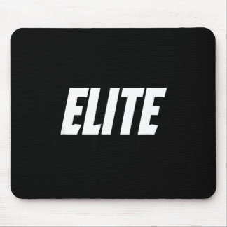 Amazing elite motto look  mouse mat
