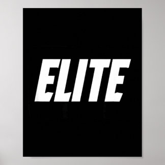 Amazing elite motto look  poster