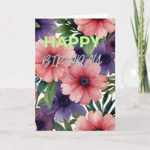 Amazing Flowers Happy Birthday Card