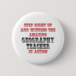 Amazing Geography Teacher In Action 6 Cm Round Badge