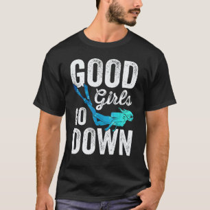 Amazing Good Girls Down Scuba Diving T-Shirt