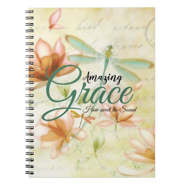 Amazing Grace Flowers and dragonfly   Notebook (Front)