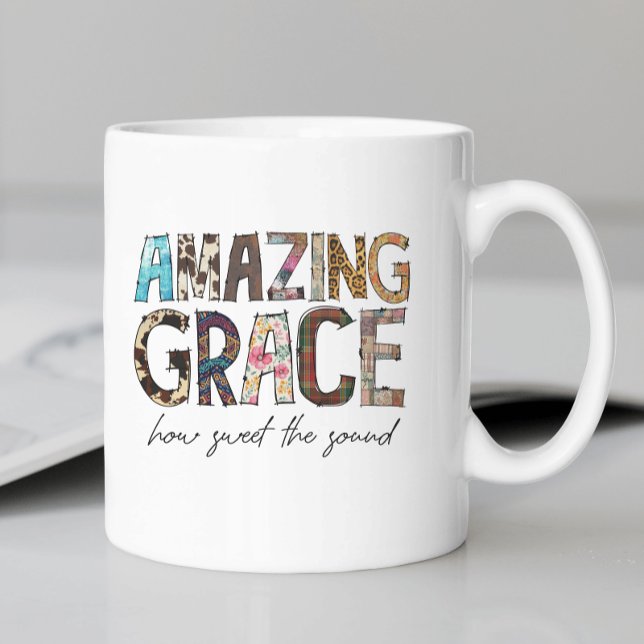 Amazing Grace How Sweet The Sound Coffee Mug (Creator Uploaded)