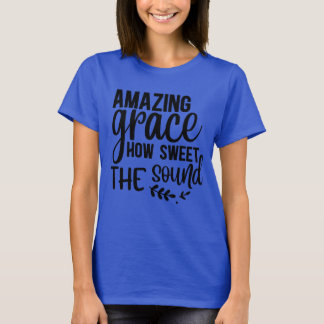 Amazing Grace Lyrics Ladies T-Shirt