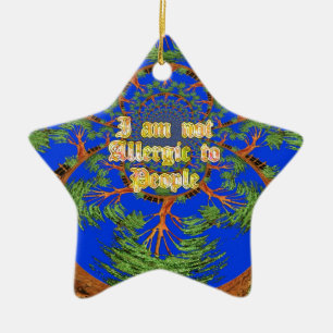Amazing Hakuna Matata I am not allergic to people  Ceramic Tree Decoration