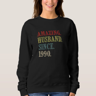 Amazing Husband Since 1990 Retro 32 Wedding Anive Sweatshirt