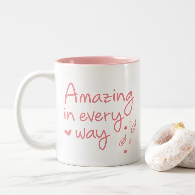 Amazing in Every Way Pink Mug (With Donut)