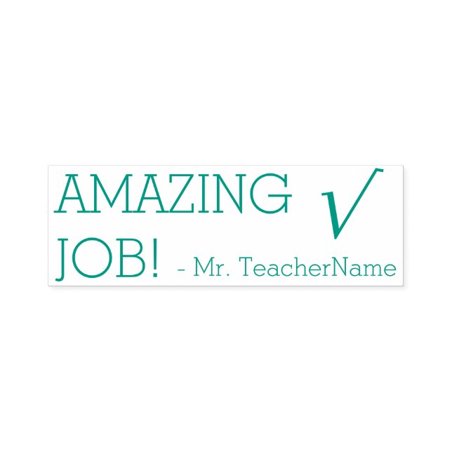 "AMAZING JOB!" + Custom Instructor Name Self-inking Stamp (Design)