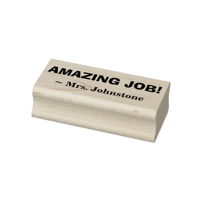 "AMAZING JOB!" + Educator's Name Rubber Stamp (Stamp)