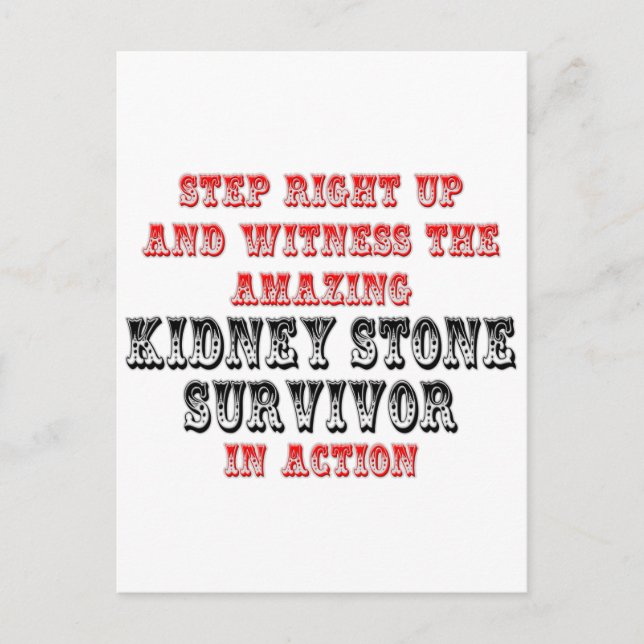 Amazing Kidney Stone Survivor In Action Postcard (Front)