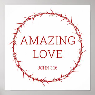 Amazing Love – Jesus Christ Easter Crown of Thorns Poster