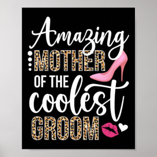 Amazing Mother Of The Groom Mum Groom's Mum Of The Poster