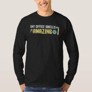 Amazing Office Smell Carpentering For Woodworker T-Shirt