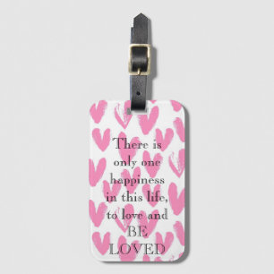 Amazing Pink Heart with love a quote Luggage Tag