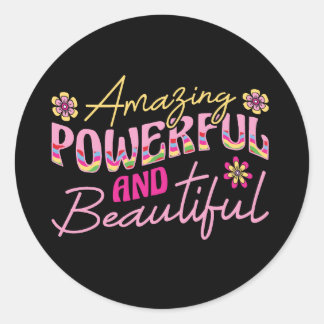 Amazing powerful and beatiful (1) classic round sticker