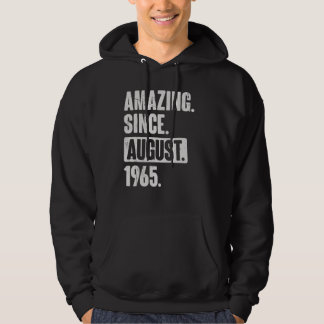 Amazing Since August 1965 57 Year Old 57th Birthda Hoodie