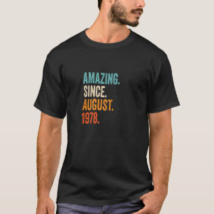 Amazing Since August 1978 44th Birthday T-Shirt