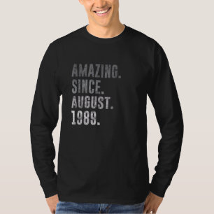 Amazing Since August 1989 33rd Birthday Vintage 19 T-Shirt