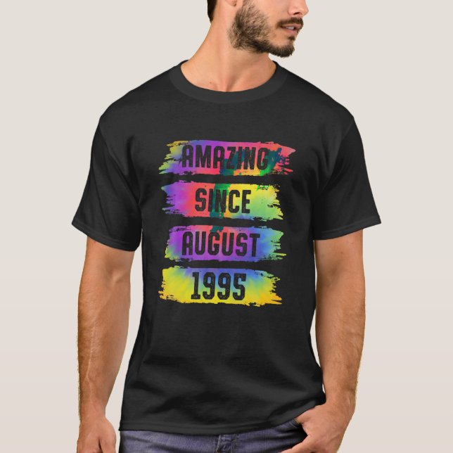 Amazing Since August 1995 28 Years Old Tie Dye 28t T-Shirt (Front)
