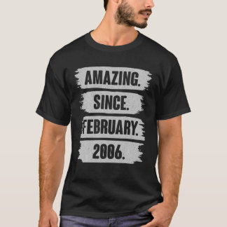 Amazing Since February 2006 16 Year Old Gift - 16T T-Shirt
