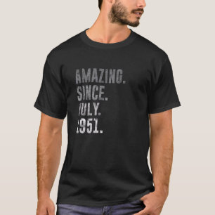 Amazing Since July 1951 71st Birthday Vintage 1951 T-Shirt