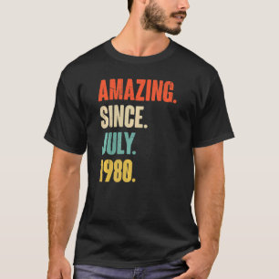 Amazing Since July 1980 42 Year Old 42nd Birthda T-Shirt