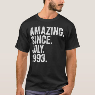 Amazing Since July 1993 30 Years Old 30th Birthday T-Shirt