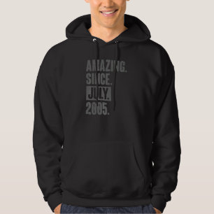 Amazing Since July 2005 17 Year Old 17th Birthday Hoodie