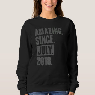 Amazing Since July 2018  4 Year Old 4th Birthday Sweatshirt
