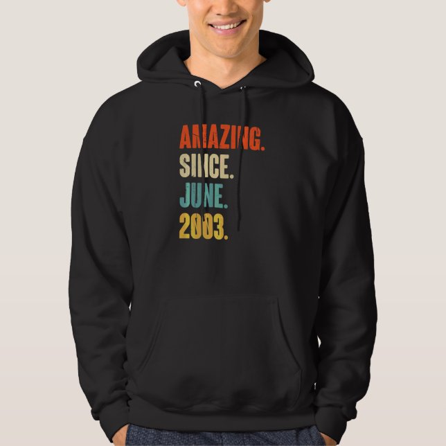 Amazing Since June 2003  19 Year Old  19th Birthda Hoodie (Front)
