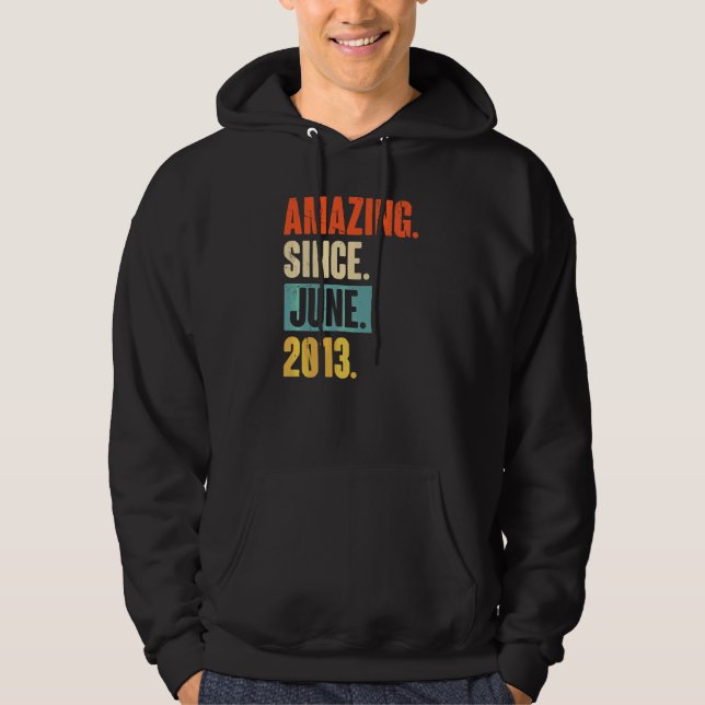 Amazing Since June 2013  9 Year Old 9th Birthday Hoodie (Front)
