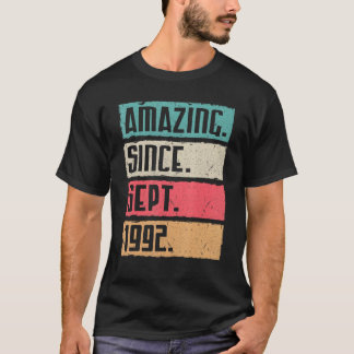 Amazing Since Sept 1992 Happy Birthday 30 Years To T-Shirt
