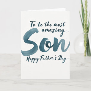 Amazing Son Fathers Day Card