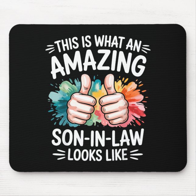 Amazing son in law present funny dad husband mouse mat (Front)