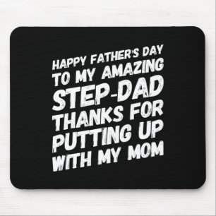 Amazing Step-dad Thanks For Putting Up With My Mum Mouse Mat