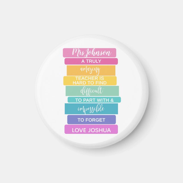 amazing teacher hard to find impossible to forget magnet (Front)