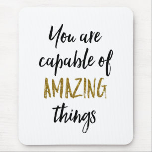 Amazing Things Motivational Quote Mouse Mat