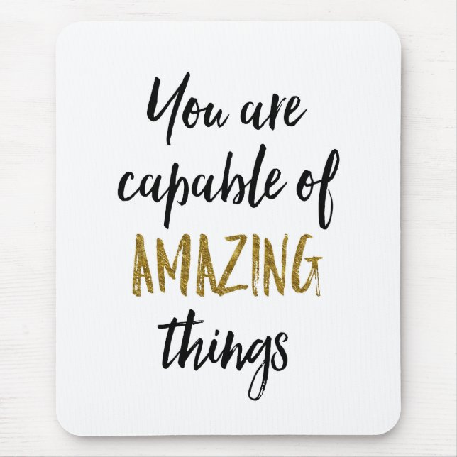 Amazing Things Motivational Quote Mouse Mat (Front)