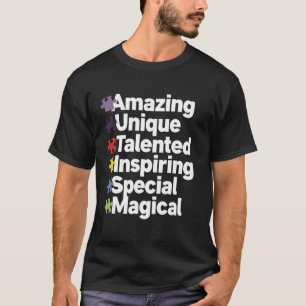 Amazing Unique Talented Inspiring Special Magical T-Shirt