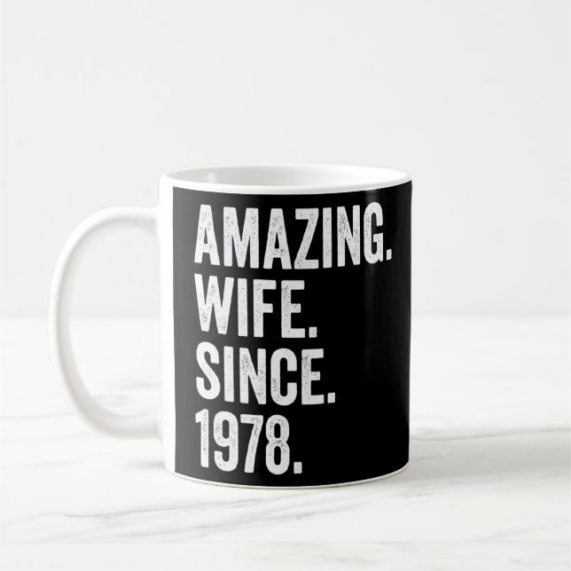 Amazing Wife Since 1978 44th Wedding Anniversary 4 Coffee Mug (Left)