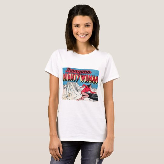Amazona Mighty Woman T-Shirt