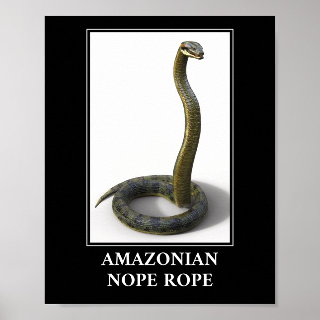 Amazonian Nope Rope - Anaconda Snake Danger Poster (Front)